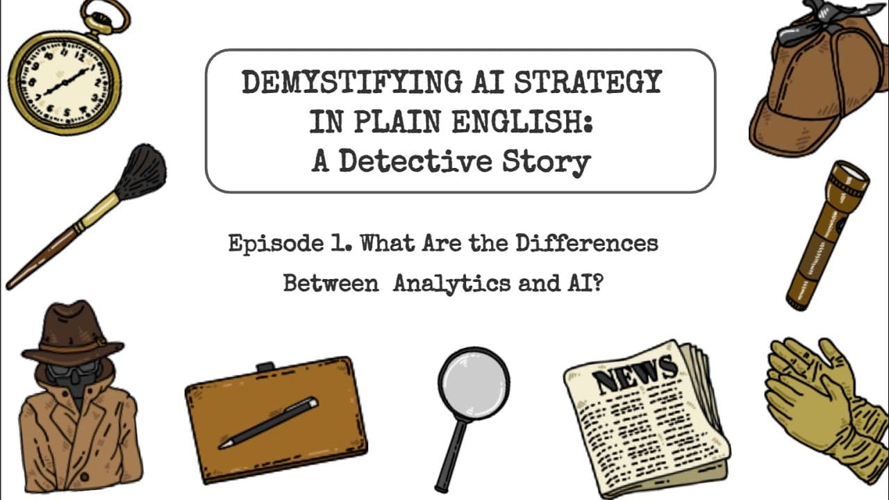 Demystifying AI Strategy in Plain English: A Detective Story